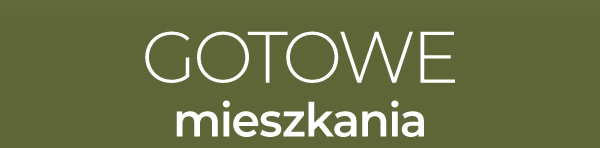 GOTOWE MIESZKANIA