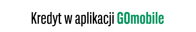 Kredyt w aplikacji GOmobile