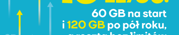 60 GB na start i 120 GB po pół roku, a reszta bez limitów